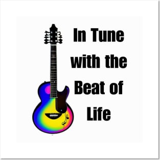 In Tune with the Beat of Life Posters and Art